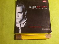 Robbie Williams: Let me entertain you, broschiert Hamburg - Harburg Vorschau
