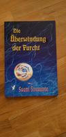 Inkl. Versand! Die Überwindung der Furcht - Swami Sivananda Yoga Thüringen - Erfurt Vorschau