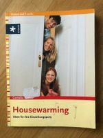 Housewarming - Ideen für Ihre Einweihungsparty Cornelia Fischer Nordrhein-Westfalen - Troisdorf Vorschau