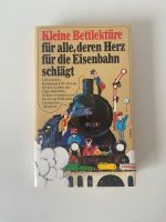 Kleine Bettlektüre für alle, deren Herz für die Eisenbahn schlägt Niedersachsen - Wesendorf Vorschau