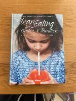 Kochbuch Clean Eating für Kinder & Familien, Shine, Astor Baden-Württemberg - Reutlingen Vorschau