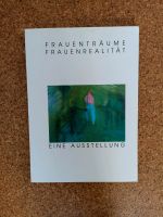 Frauenträume Frauenrealität Ausstellung Niedersachsen - Ottersberg Vorschau