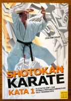 Buch: Joachim Grupp - Shotokan Karate Kata 1 Bayern - Windsbach Vorschau