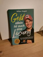 Geld allein ist auch keine Lösung Mike Hager Finanzbuch Bayern - Reisbach Vorschau