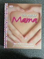 Buch ,,Ich werde Mama“ Sachsen-Anhalt - Nedlitz Vorschau