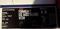 Formula 1 Die Ausstellung in Wien am 11.05.2024 3 Tickets Bayern - Traunreut Vorschau