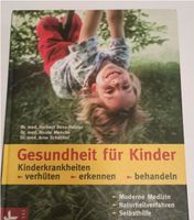 Gesundheit für Kinder,Kösel Verlag 2004,Selbsthilfe,Naturheilverf Dresden - Striesen-West Vorschau