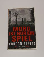 MORD IST NUR EIN SPIEL Gordon Ferris Festa Verlag Festa Crime 7 Niedersachsen - Harsefeld Vorschau