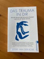 Buch Das Trauma in dir, Bessel van der Kolk Bayern - Regensburg Vorschau