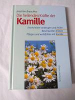 Die heilenden Kräfte der Kamille, Krankheiten vorbeugen lindern Bayern - Treuchtlingen Vorschau