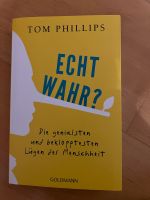 Echt wahr? Die genialsten & beklopptesten Lügen der Menschheit Bayern - Schechen Vorschau