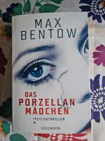 Das Porzellan Mädchen Psychthriller Thriller Max Bentow Schleswig-Holstein - Groß Vollstedt Vorschau