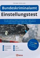 Bundeskriminalamt Einstellungstest Buch 2. Aufl. Baden-Württemberg - Mannheim Vorschau