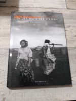 Ljalja Kusnetsova In Der Weite Der Steppen Bildband Buch Foto Rar Niedersachsen - Wolfsburg Vorschau