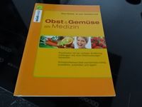 Oberbeil Obst & Gemüse als Medizin Krankheiten Ernährung Bayern - Mitterteich Vorschau