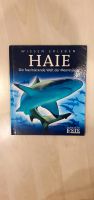 Wissen erleben HAIE Buch die faszinierende Welt der Meeresjäger Nordrhein-Westfalen - Schermbeck Vorschau