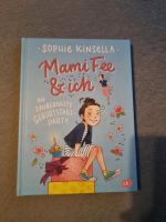 Sophie Kinsella Mami Fee & ich - Die zauberhafte Geburtstagsparty Wuppertal - Vohwinkel Vorschau