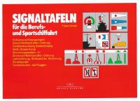 13 Signaltafeln für Berufs und Sportschifffahrt Hans Donat Nordfriesland - Oldenswort Vorschau