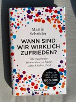 Sachbuch „Wann sind wir wirklich Zufrieden?“ - Martin Schröder Nordrhein-Westfalen - Ascheberg Vorschau