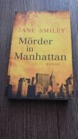 Mörder in Manhatten - Jane Smiley Niedersachsen - Uetze Vorschau