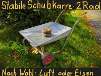 Alte stabile Schubkarre mit 2 Rädern Eisen oder Luft Niedersachsen - Lemgow Vorschau