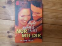 Buch "Nur mit Dir - Der Roman zum Film", Nicholas Sparks Bayern - Pommelsbrunn Vorschau