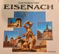 Wartburgstadt EISENACH. Thüringen. Hitzeroth 1990. Bildband Nordrhein-Westfalen - Wiehl Vorschau