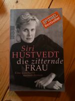 Siri Hustvedt die zitternde Frau Nordrhein-Westfalen - Werther (Westfalen) Vorschau