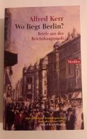 Alfred Kerr, Wo liegt BERLIN? Briefe aus d. Reichshauptstadt, TB Berlin - Steglitz Vorschau