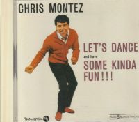 Chris Montez – CD -Let's Dance And Have Some Kinda Fun ( NEU1992) Niedersachsen - Vienenburg Vorschau