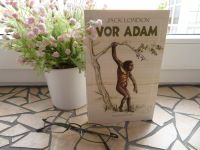 Vor Adam von Jack London - Paläo-Fiction - Neuzustand Bayern - Hofkirchen Vorschau