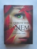 Fantasy Collins Die Tribute von Panem Gefährliche Liebe Hardcover Schleswig-Holstein - Flensburg Vorschau