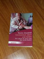 Ganzheitlich leben und heilen. Tenzin Choedrak Niedersachsen - Celle Vorschau