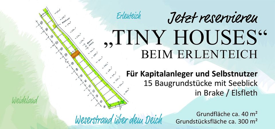 Grundstücke am Erlenteich – Tiny Houses für privat und gewerblich Interessierte in Brake (Unterweser)