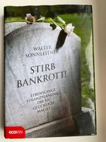 Walter Sonnleitner - Stirb bankrott! Brandenburg - Guben Vorschau