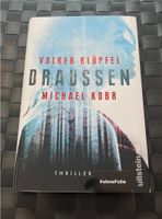 Volker Klüpfel & Michael Kobr - Draußen - Buch - neu ! Nordrhein-Westfalen - Beckum Vorschau