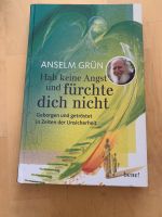 Buch von Anselm Grün „Hab keine Angst und fürchte dich nicht“ Hessen - Limburg Vorschau