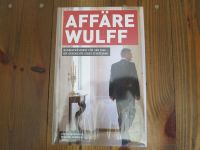 Buch Heidemanns/Harbusch Affäre Wulff | neu Dresden - Äußere Neustadt Vorschau