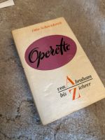 Operette von A bis Z - Otto Schneidereit | 1967 Sachsen - Bannewitz Vorschau