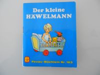 Der kleine Häwelmann Pevau Büchlein Nr. 163 Pestalozzi 1985 Bayern - Würzburg Vorschau
