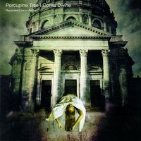 Porcupine Tree - Coma Divine - Recorded live in Rome DoCD Rheinland-Pfalz - Marienfels Vorschau