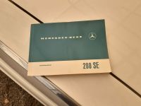 Mercedes 280SE Bedienungsanleitung Köln - Porz Vorschau