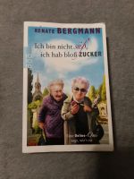 Ich bin nicht süß, ich hab bloß Zucker | Buch | 9783499236907 Wuppertal - Ronsdorf Vorschau