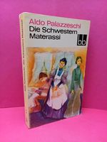 Aldo Palazzeschi Die Schwestern Materassi Aufbau Verlag 1. Aufl. Brandenburg - Cottbus Vorschau