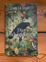 Die Unbändigen, Emilia Hart (Roman) Friedrichshain-Kreuzberg - Friedrichshain Vorschau