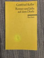 Gottfried Keller-Romeo und Julia auf dem Dorfe,ISBN 3-15-006172-5 Baden-Württemberg - Magstadt Vorschau