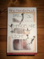 Das mangelnde Licht von Nino Haratschwili Brandenburg - Malz Vorschau