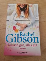 Buch Küssen gut, alles gut von Rachel Gibson Berlin - Reinickendorf Vorschau