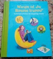 Warum ist die Banane krumm? Vorlesegeschichten für Kinder Thüringen - Leinefelde Vorschau