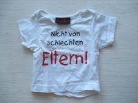 Shirt Nicht von schlechten Eltern Rahmenlos neuwertig 56/62 Berlin - Köpenick Vorschau
